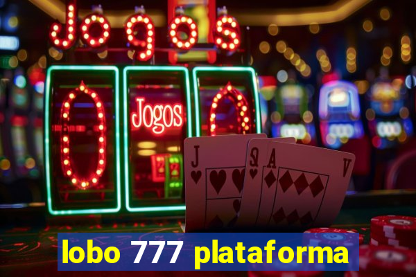 lobo 777 plataforma